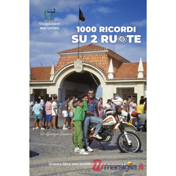 1000 ricordi su 2 ruote