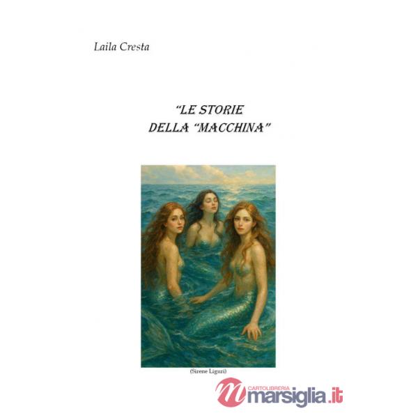 Storie della «macchina» (Le)