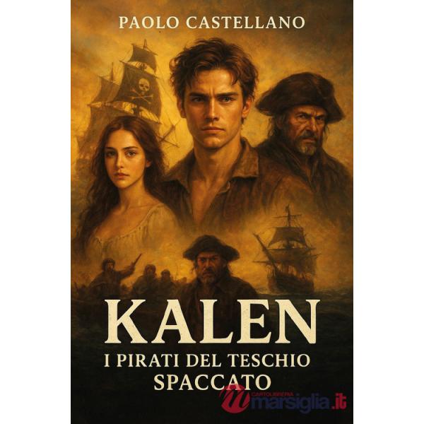 Kalen. I pirati del teschio spaccato