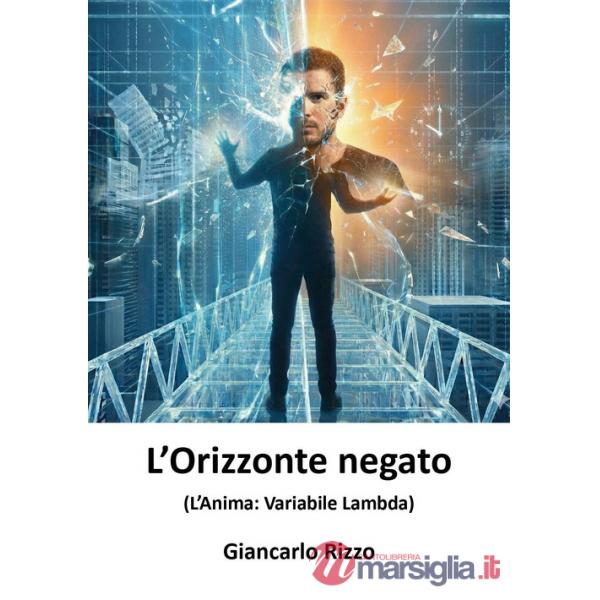 Orizzonte negato (l'anima: variabile lambda) (L')