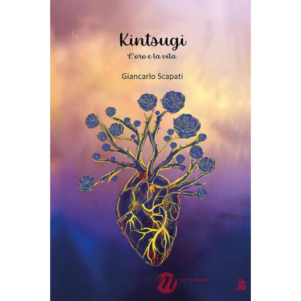 Kintsugi. L'oro e la vita