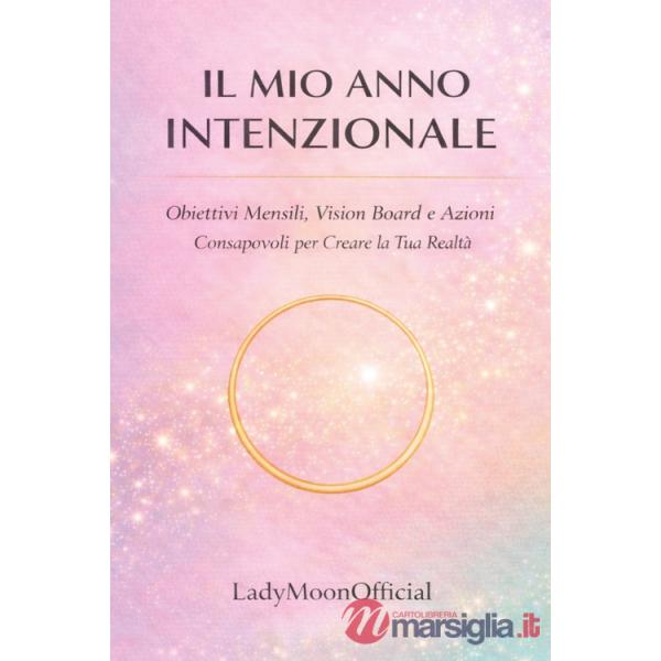 Mio anno intenzionale (Il)