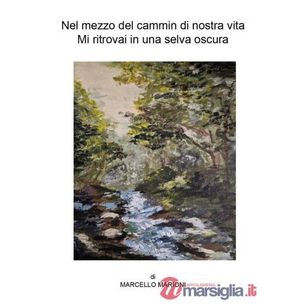 Nel mezzo del cammin di nostra vita