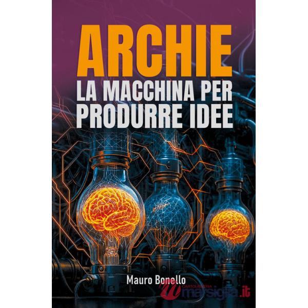 Archie. La macchina per produrre idee