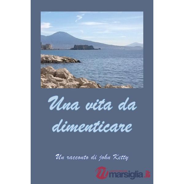 Vita da dimenticare (Una)