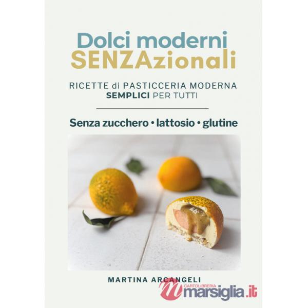 Dolci Moderni senzazionali