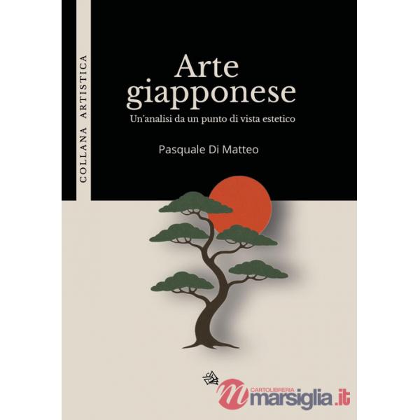 Arte giapponese. Un'analisi da un punto di vista estetico