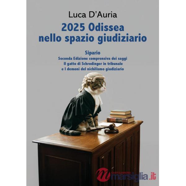 2025 Odissea nello spazio giudiziario. Sipario!