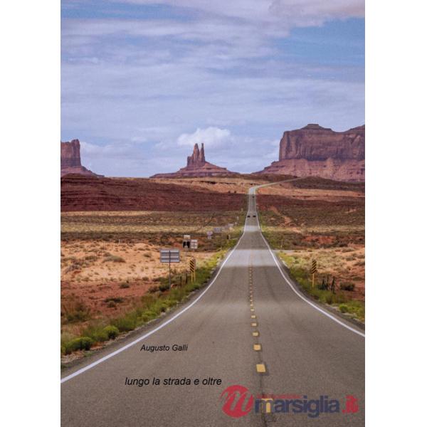 Lungo la strada e oltre