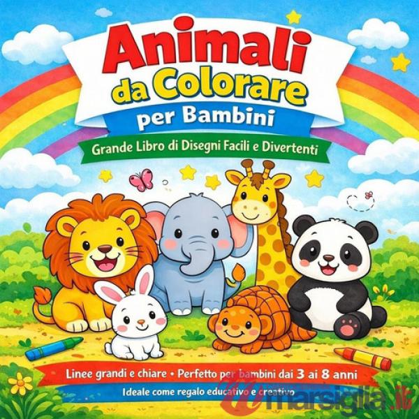 Animali da colorare per bambini. Grande libro di disegni facili e divertenti. Ediz. illustrata