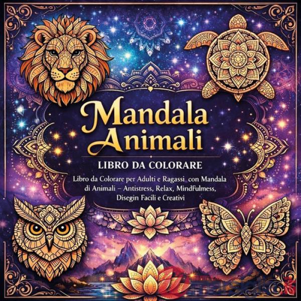 Mandala animali. Ediz. illustrata