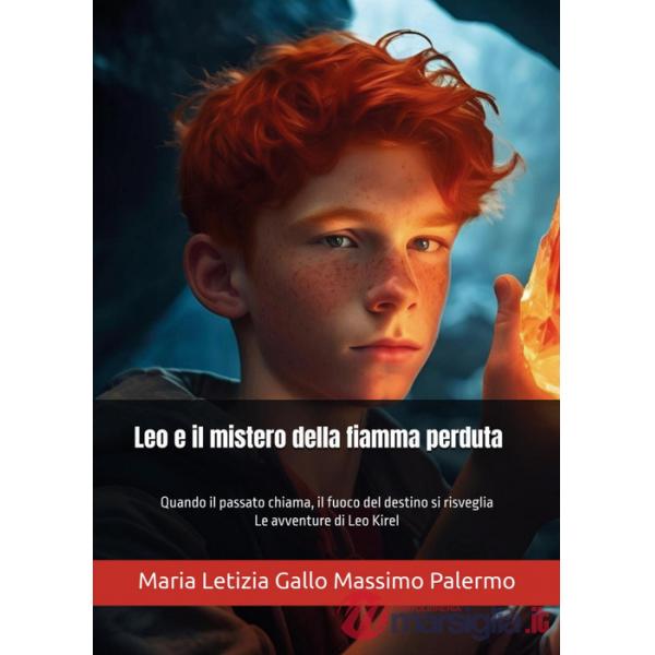 Leo e il mistero della fiamma perduta