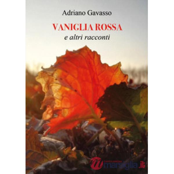 Vaniglia rossa e altri racconti