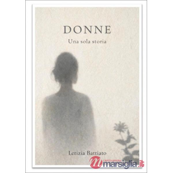 Donne. Una sola storia