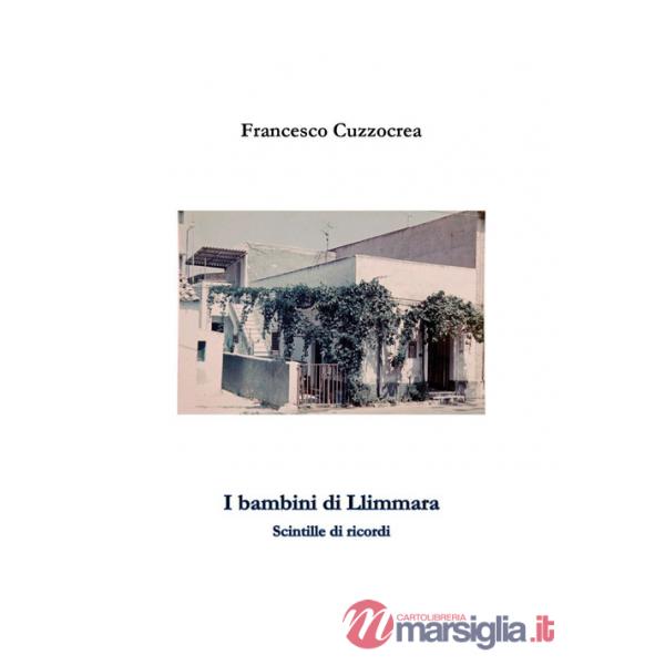 Bambini di Llimmara. Scintille di ricordi (I)
