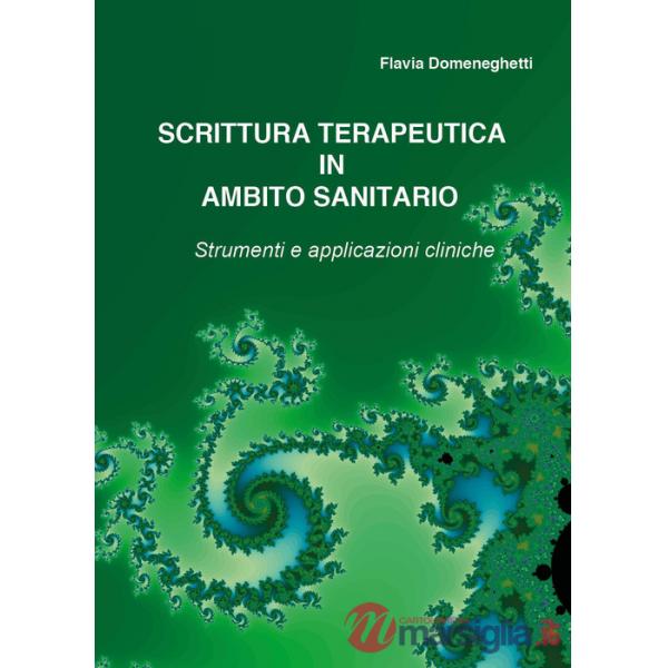 Scrittura terapeutica in ambito sanitario: Strumenti e applicazioni cliniche
