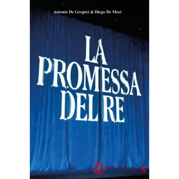 Promessa del re (La)