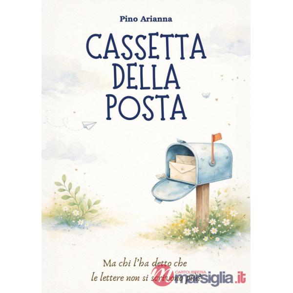 Cassetta della posta. Ma chi l'ha detto che le lettere non si scrivono più?