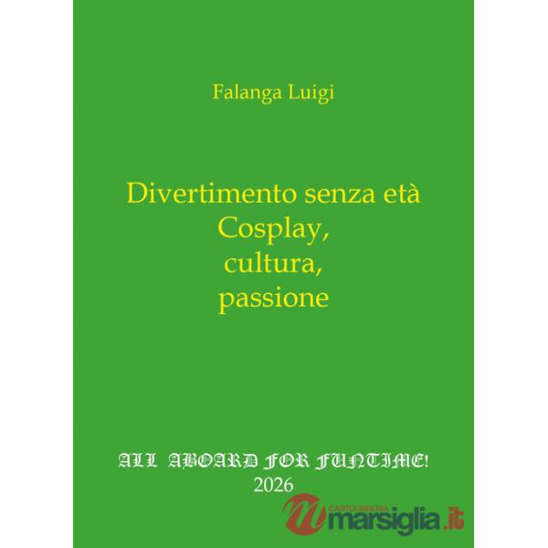 Divertimento senza età. Cosplay, cultura, passione