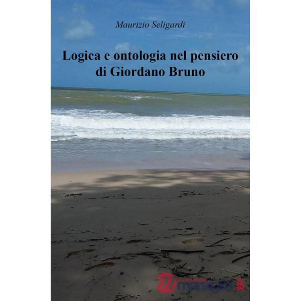 Logica e ontologia nel pensiero di Giordano Bruno