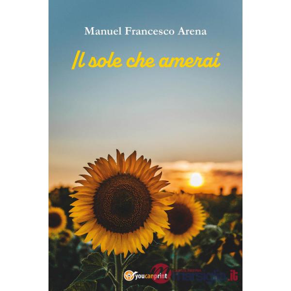 Sole che amerai (Il)