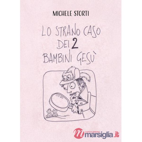 Strano caso dei due bambini Gesù (Lo)