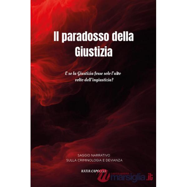 Paradosso della Giustizia (Il)