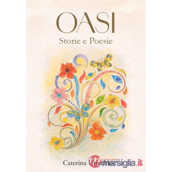 Oasi. Storie e poesie