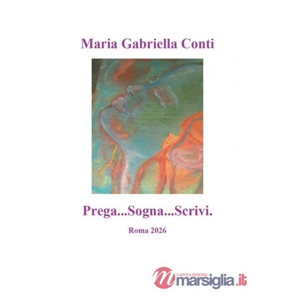 Prega...Sogna...Scrivi