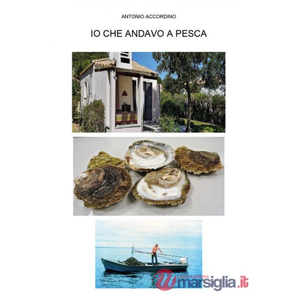 Io che andavo a pesca