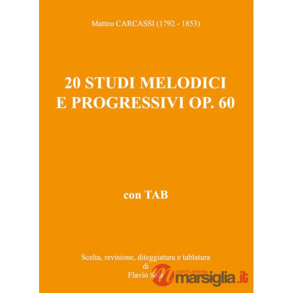 Matteo Carcassi (1792-1853): 20 Studi melodici e progressivi op. 60 per chitarra