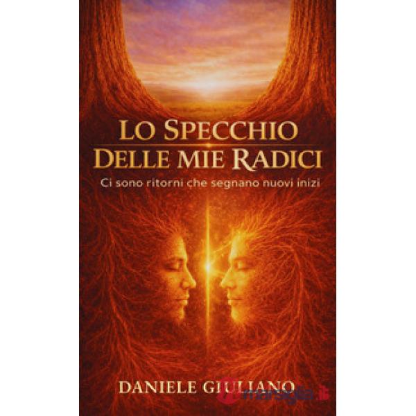 Specchio delle mie radici (Lo)