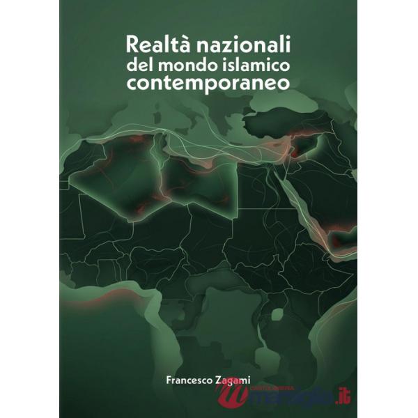 Realtà nazionali del mondo islamico contemporaneo