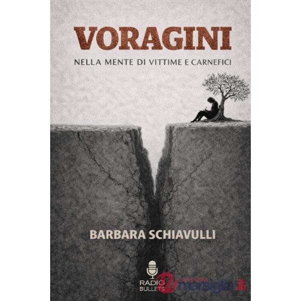 Voragini. Nella mente di vittime e carnefici