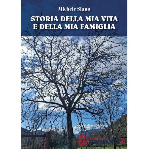 Storia della mia vita e della mia famiglia