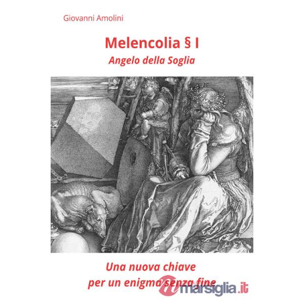 Melencolia I. Angelo della soglia. Una nuova chiave per un enigma senza fine