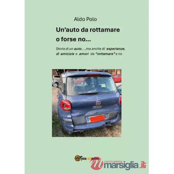 Auto da rottamare o forse no ... (Un')