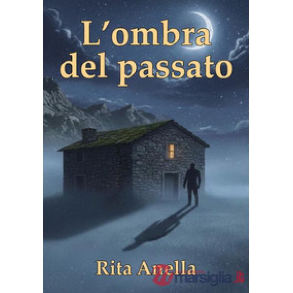 Ombra del passato (L')