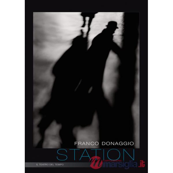 Station. Il teatro del tempo