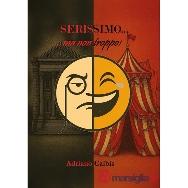 Serissimo...ma non troppo!