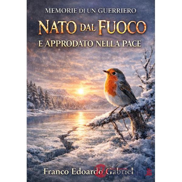 Nato dal fuoco e approdato nella pace