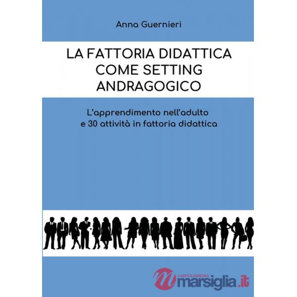 Fattoria didattica come setting andragogico (La)