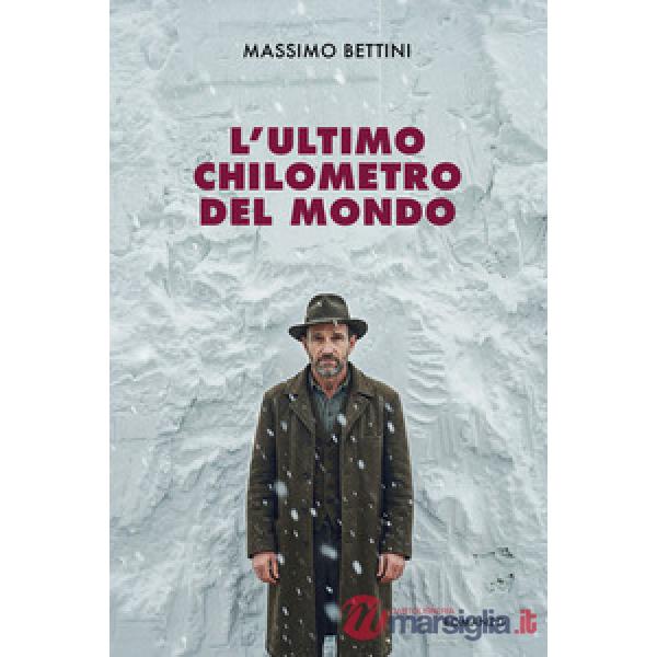 Ultimo chilometro del mondo (L')