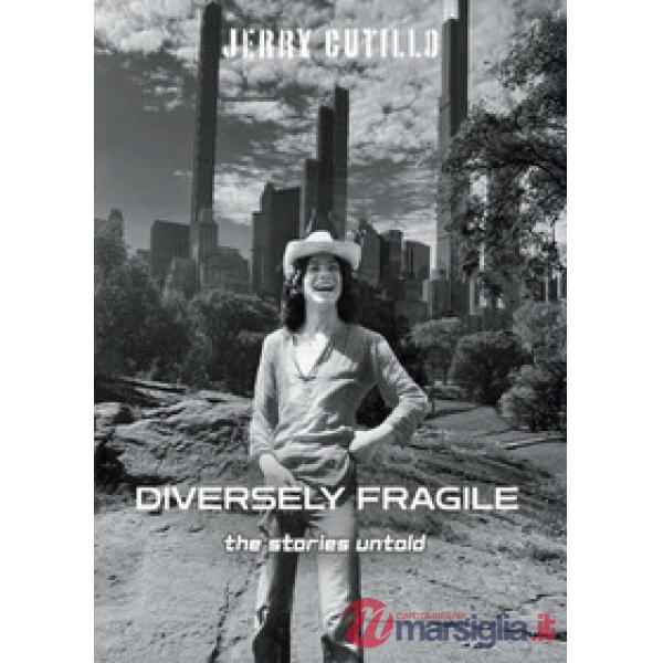 Diversely fragile. The stories untold. Vol. 2