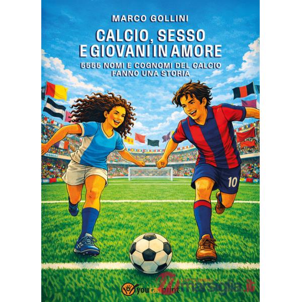 Calcio, sesso e giovani in amore