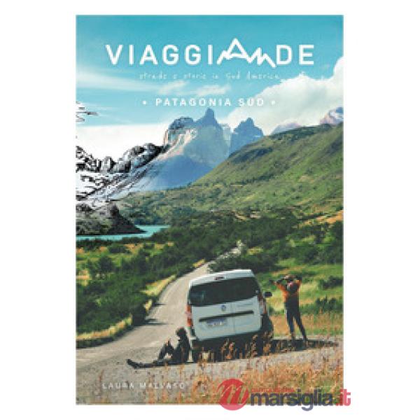 ViaggiAnde. Patagonia Sud
