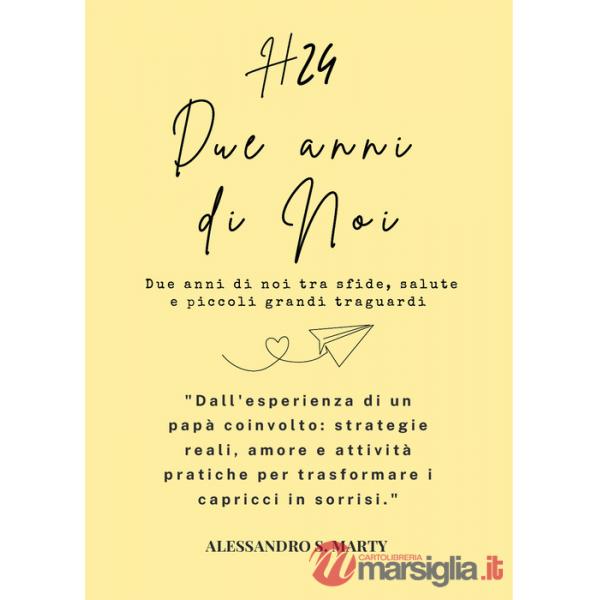 H24. Due anni di noi