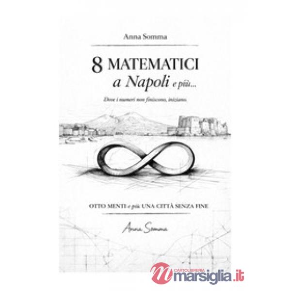 8 matematici a Napoli e più