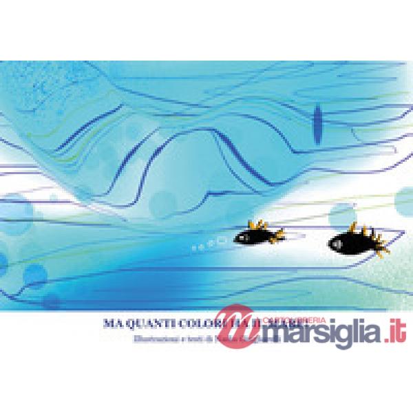 Ma quanti colori ha il mare!