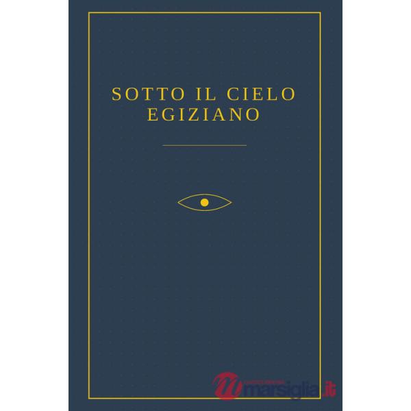 Sotto il cielo egiziano